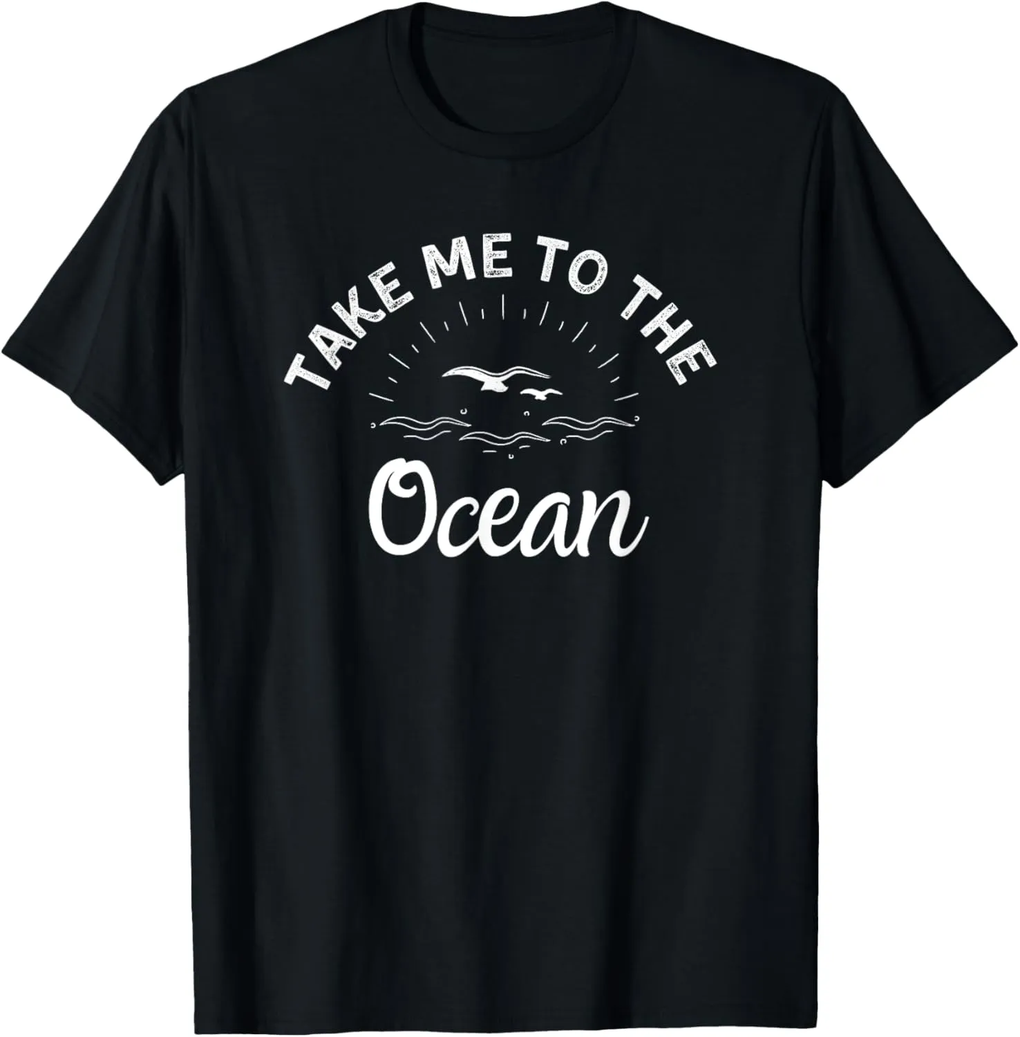 Beach Waves Take Me to the Ocean T-Shirt